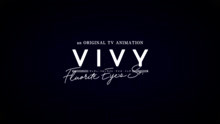 オリジナルテレビアニメ「Vivy -Fluorite Eye′s Song-」CONCEPT TRAILER #4